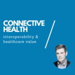 Healthcare interoperability & value-based care